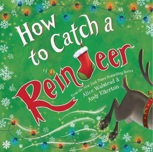 How To Catch a Reindeer